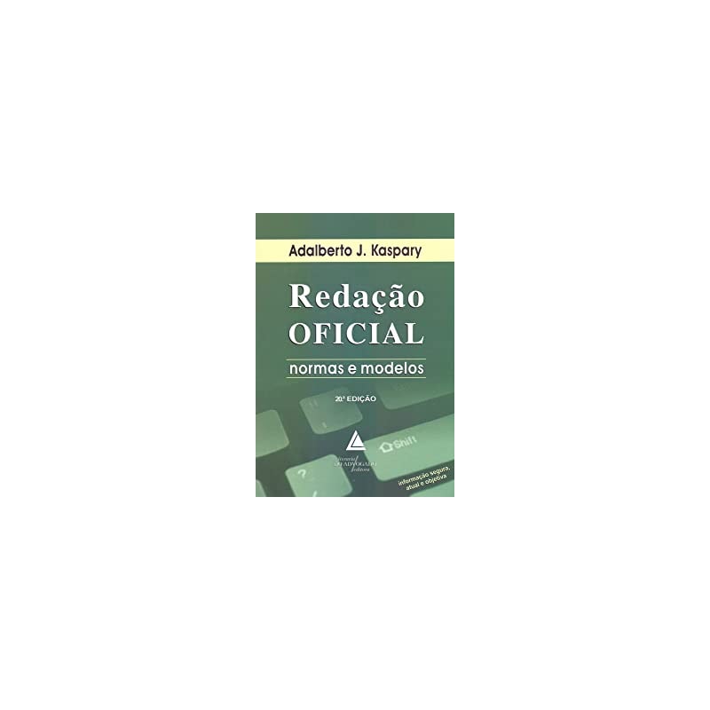 REDAÇAO OFICIAL - NORMAS E MODELOS