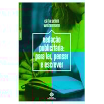 REDAÇÃO PUBLICITÁRIA:: PARA LER, PENSAR E ESCREVER