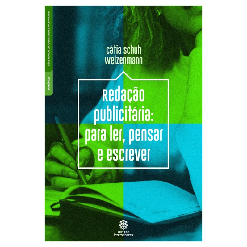 REDAÇÃO PUBLICITÁRIA:: PARA LER, PENSAR E ESCREVER