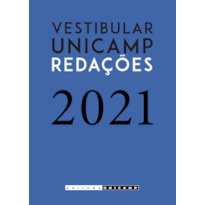 REDAÇÕES DO VESTIBULAR UNICAMP - 2021