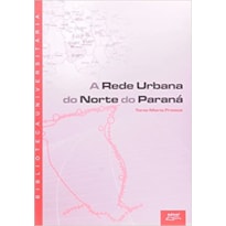 REDE URBANA DO NORTE DO PARANA, A - 1