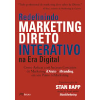 Redefinindo marketing direto interativo: na era digital