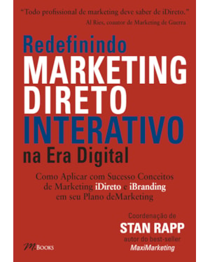 Redefinindo marketing direto interativo: na era digital