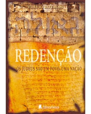 REDENCAO - OS JUDEUS SAO UM POVO UM NACAO