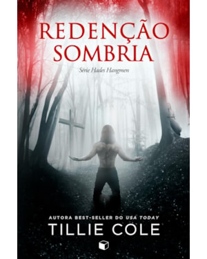 REDENÇÃO SOMBRIA (HADES HANGMEN LIVRO 4)