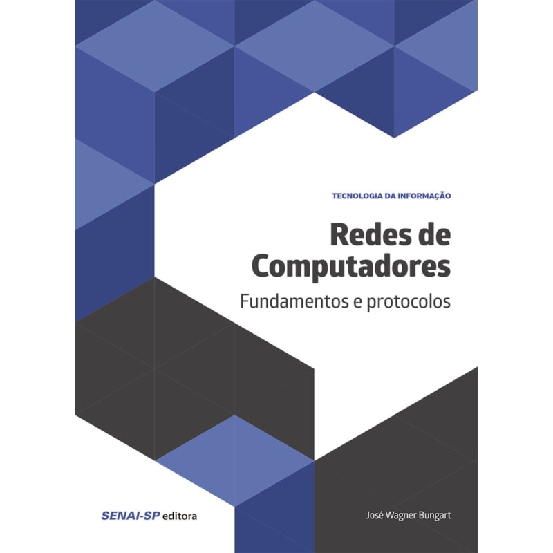 REDES DE COMPUTADORES: FUNDAMENTOS E PROTOCOLOS