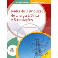 REDES DE DISTRIBUIÇÃO DE ENERGIA ELÉTRICA E SUBESTAÇÃO