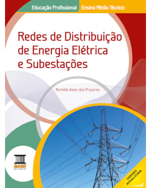 REDES DE DISTRIBUIÇÃO DE ENERGIA ELÉTRICA E SUBESTAÇÃO