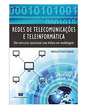 Redes de telecomunicações e teleinformática: um exercício conceitual com ênfase em modelagem