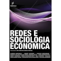 REDES E SOCIOLOGIA ECONÔMICA