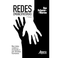 REDES EMANCIPATÓRIAS: NAS LUTAS CONTRA A EXCLUSÃO E POR DIREITOS HUMANOS