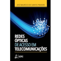 REDES ÓPTICAS DE ACESSO EM TELECOMUNICAÇÕES