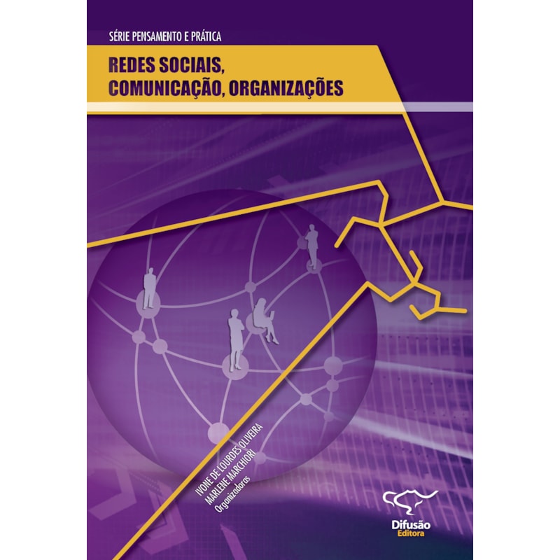 REDES SOCIAIS, COMUNICAÇÃO E ORGANIZAÇÃO
