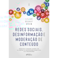 REDES SOCIAIS, DESINFORMAÇÃO E MODERAÇÃO DE CONTEÚDO - 1ª ED - 2025