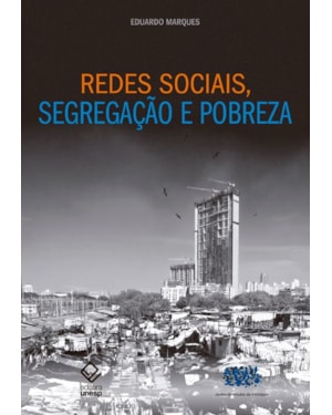 REDES SOCIAIS, SEGREGAÇÃO E POBREZA