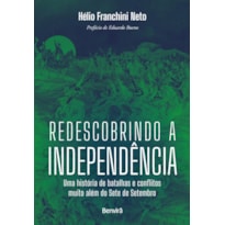 REDESCOBRINDO A INDEPENDÊNCIA - 1ª EDIÇÃO 2022