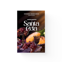 Redescobrindo a santa ceia