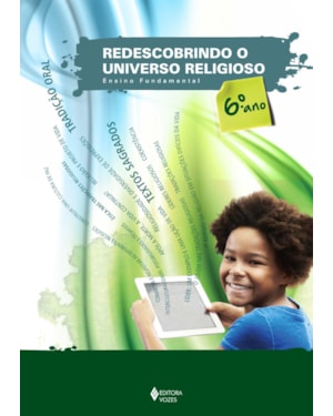 REDESCOBRINDO O UNIVERSO RELIGIOSO - 6O. ANO ESTUDANTE