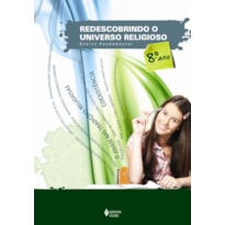 REDESCOBRINDO O UNIVERSO RELIGIOSO - 8O. ANO ESTUDANTE