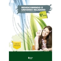 REDESCOBRINDO O UNIVERSO RELIGIOSO - 8O. ANO PROFESSOR