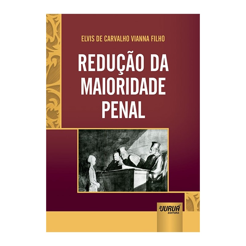 REDUÇÃO DA MAIORIDADE PENAL