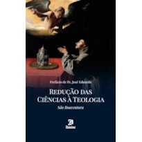 REDUÇÃO DAS CIÊNCIAS À TEOLOGIA