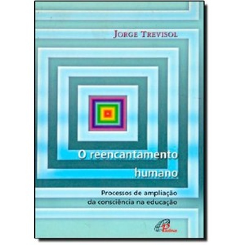 REENCANTAMENTO HUMANO, O - 1