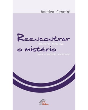 REENCONTRAR O MISTÉRIO
