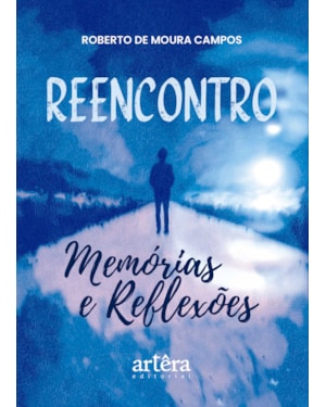 REENCONTRO: MEMÓRIAS E REFLEXÕES