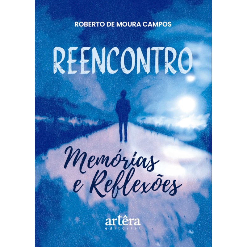 REENCONTRO: MEMÓRIAS E REFLEXÕES