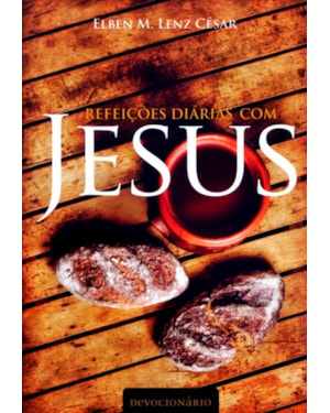 REFEIÇOES DIARIAS COM JESUS