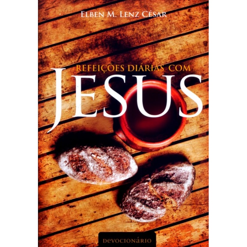 REFEIÇOES DIARIAS COM JESUS