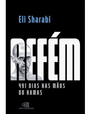 REFÉM: 491 DIAS NAS MÃOS DO HAMAS