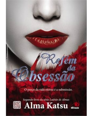 REFEM DA OBSESSAO - O PREÇO DA VIDA ETERNA E A SUBMISSAO