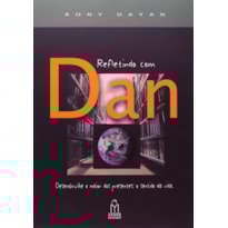 REFLETINDO COM DAN