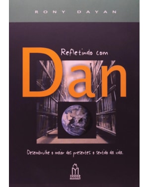 REFLETINDO COM DAN