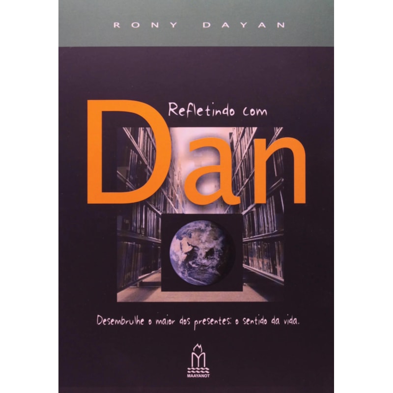 REFLETINDO COM DAN