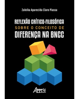 REFLEXÃO CRÍTICO-FILOSÓFICA SOBRE O CONCEITO DE DIFERENÇA NA BNCC