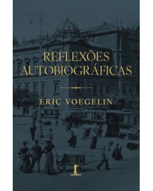 REFLEXÕES AUTOBIOGRÁFICAS