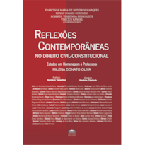 Reflexões Contemporâneas no Direito Civil-Constitucional