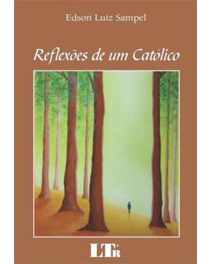REFLEXOES DE UM CATOLICO