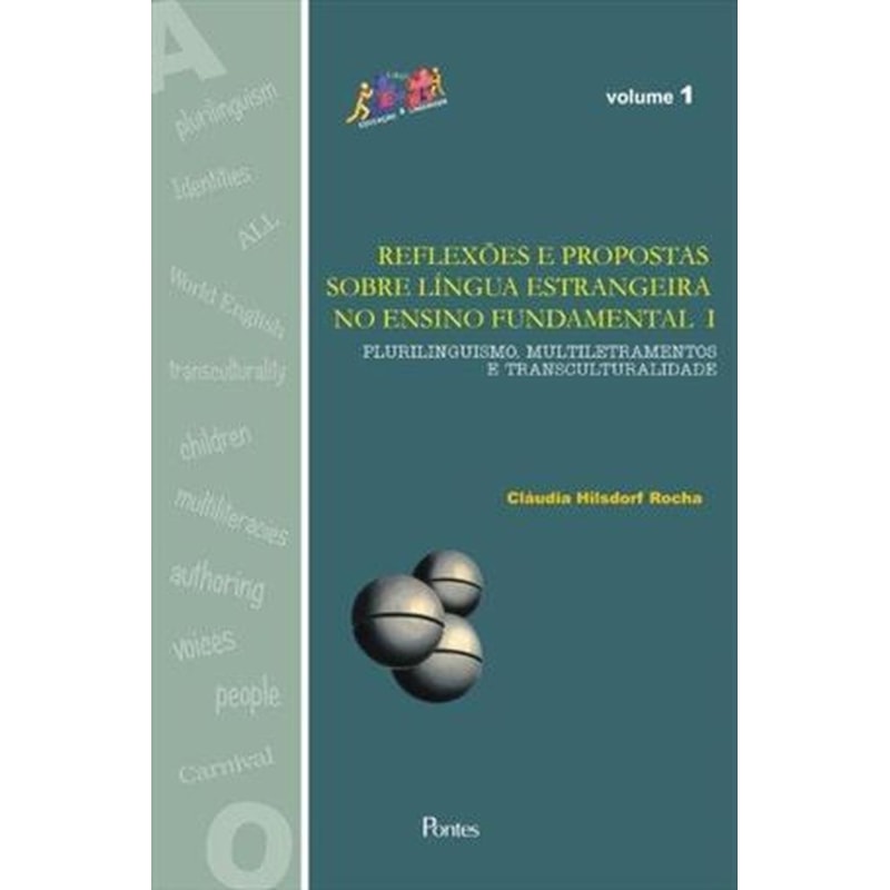 REFLEXOES E PROPOSTAS SOBRE LINGUA ESTRANGEIRA NO ENSINO FUNDAMENTAL I - 1ª