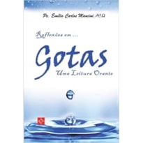 REFLEXOES EM GOTAS - UMA LEITURA ORANTE - 1