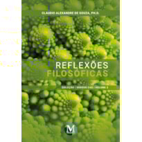 REFLEXÕES FILOSÓFICAS - VOL.: 02