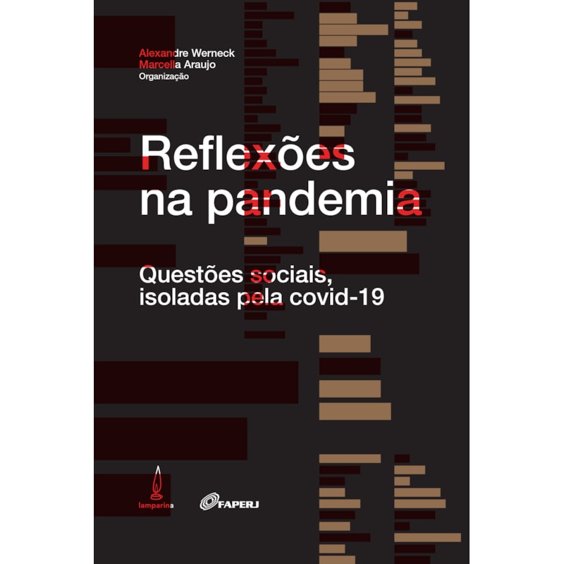REFLEXÕES NA PANDEMIA: QUESTÕES SOCIAIS, ISOLADAS PELA COVID-19