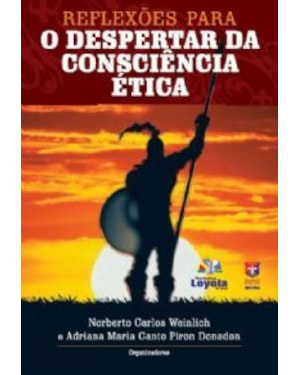 REFLEXOES PARA O DESPERTAR DA CONSCIENCIA ETICA