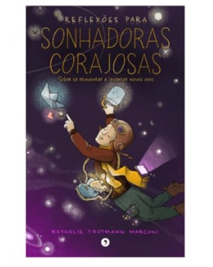 REFLEXÕES PARA SONHADORAS CORAJOSAS