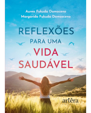 REFLEXÕES PARA UMA VIDA SAUDÁVEL