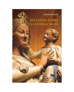 REFLEXÕES SOBRE A ALEGRIA CRISTÃ