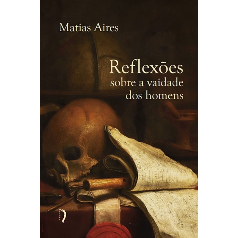 REFLEXÕES SOBRE A VAIDADE DOS HOMENS